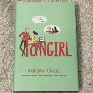Fangirl ~ Rainbow Rowell ~ Hardcover